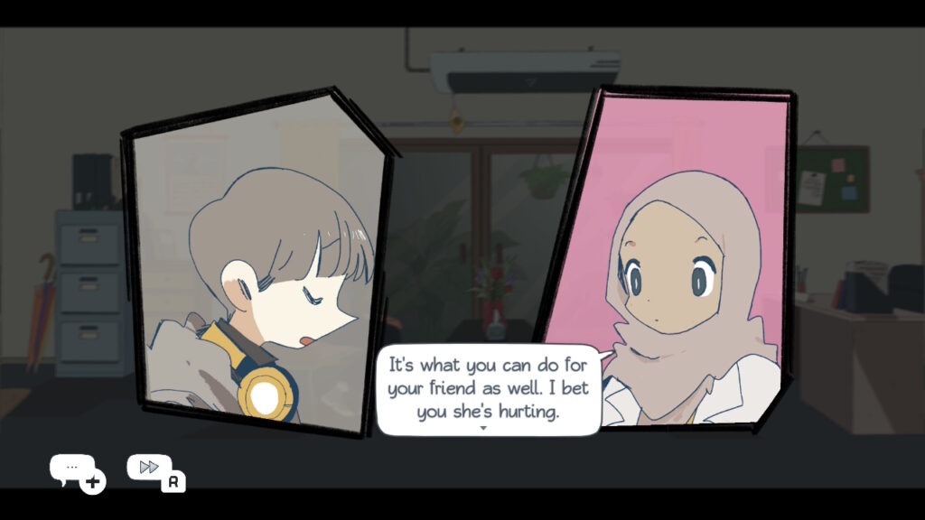 Therapeutin: "It's what you can do for your friend as well. I bet you she's hurting."