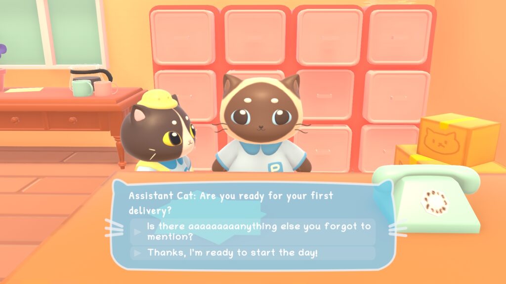 Screenshot aus Catto's Post Office. Assistant Cat: "Are you ready for your first delivery?" Antwortmöglichkeiten: "Is there aaaaaaaaanything else you forgot to mention?" und "Thanks, I'm ready to start the day!"