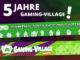 5 Jahre Gaming-Village