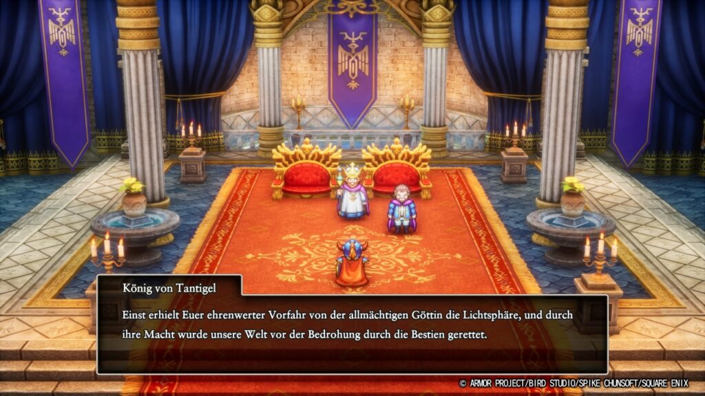 König von Tantigel: "Einst erhielt Euer ehrenwerter Vorfahr von der allmächtigen Göttin die Lichtsphäre, und durch ihre Macht wurde unsere Welt vor der Bedrohung durch die Bestien gerettet."